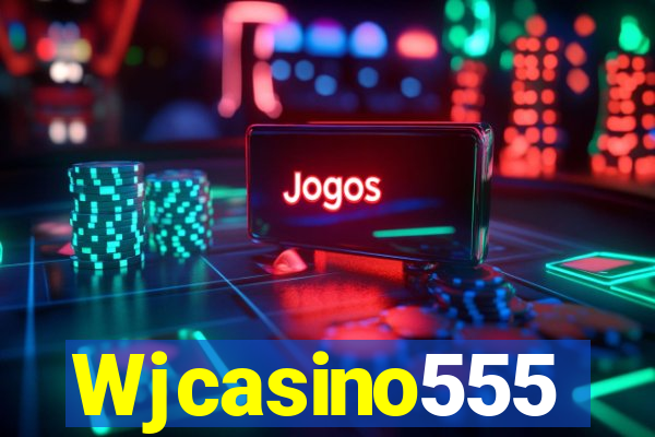 Wjcasino555