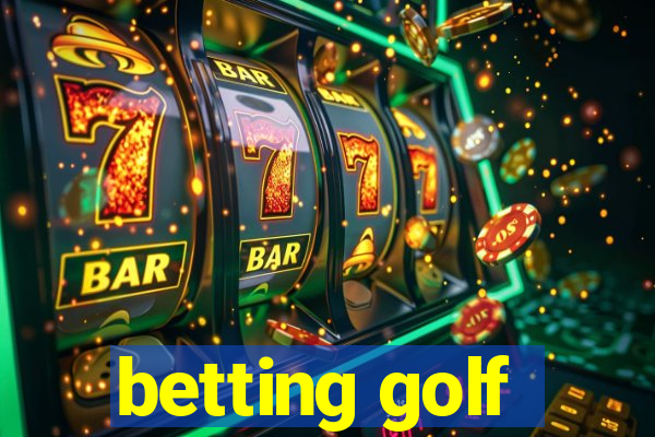 betting golf