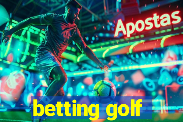 betting golf