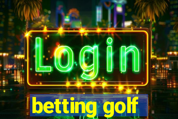 betting golf