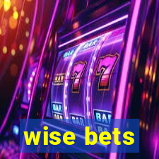 wise bets