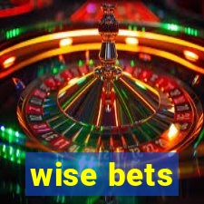 wise bets