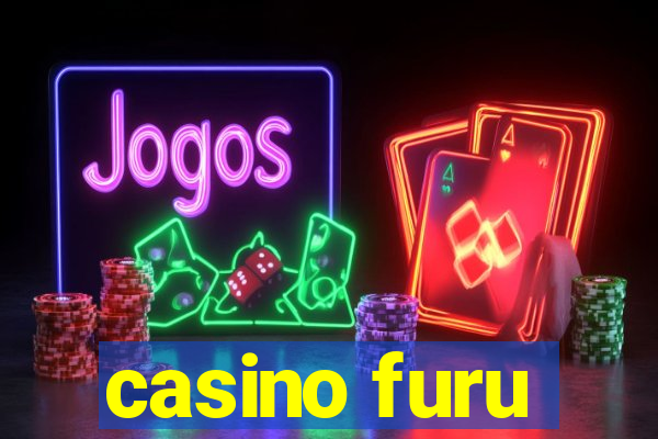 casino furu