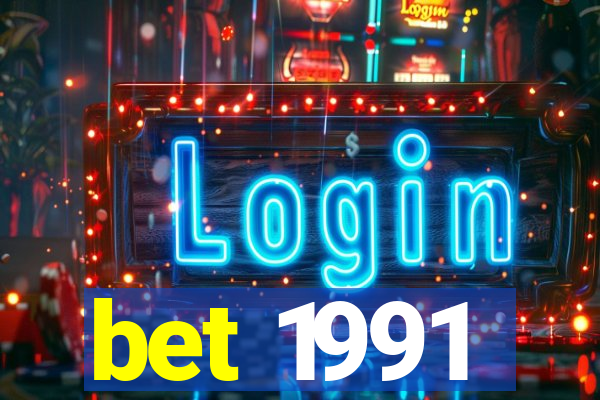 bet 1991