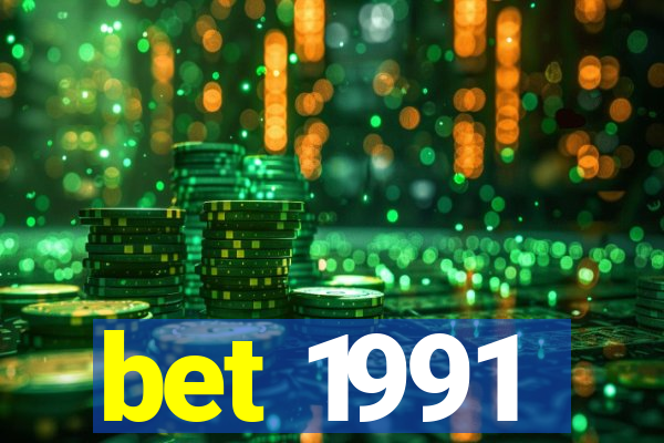 bet 1991