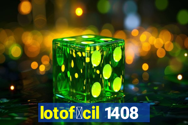 lotof谩cil 1408