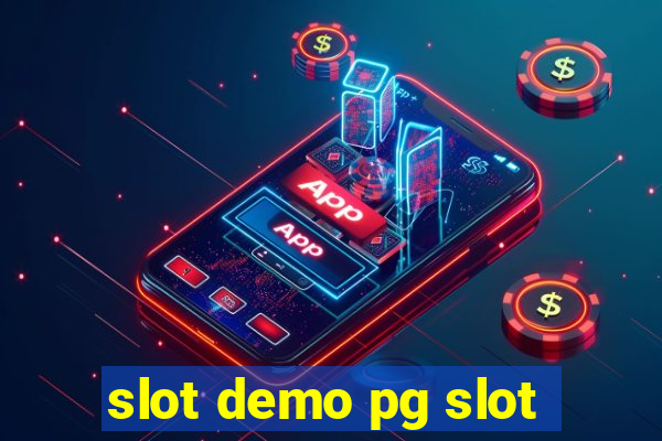 slot demo pg slot