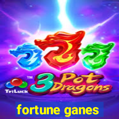 fortune ganes