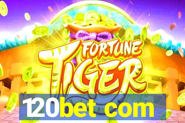 120bet com