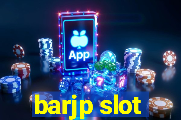 barjp slot