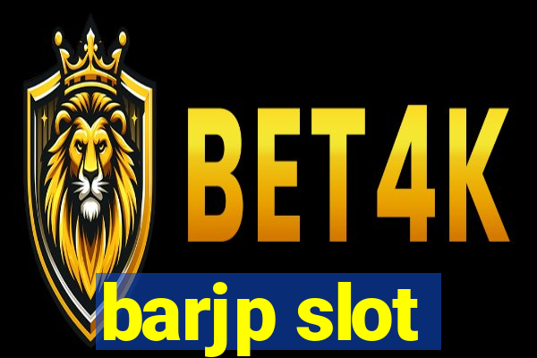 barjp slot