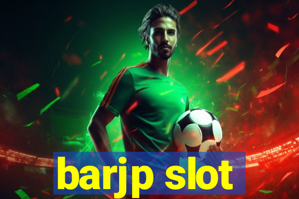 barjp slot