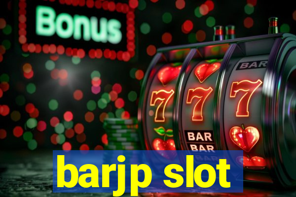 barjp slot