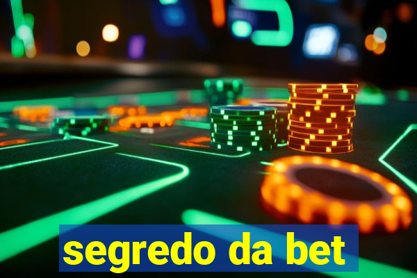 segredo da bet