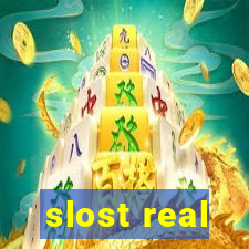 slost real