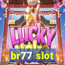 br77 slot