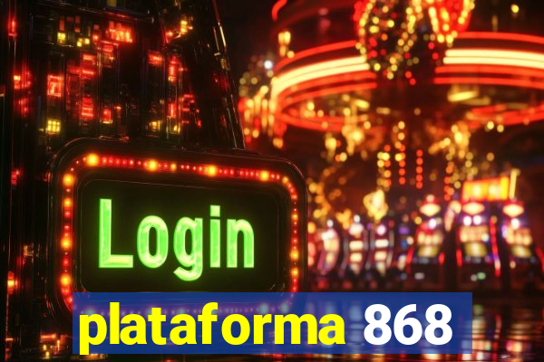 plataforma 868