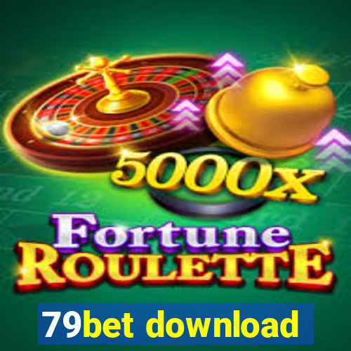 79bet download