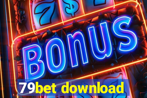 79bet download