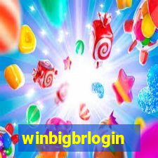 winbigbrlogin