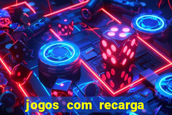 jogos com recarga de 5 reais