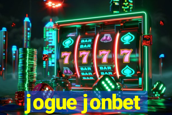 jogue jonbet