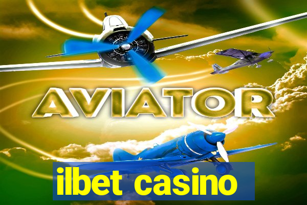 ilbet casino