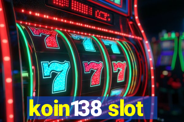 koin138 slot