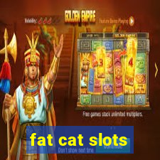 fat cat slots