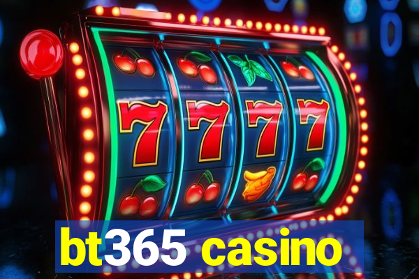 bt365 casino