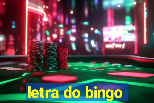 letra do bingo