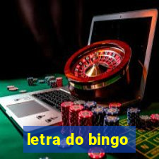 letra do bingo