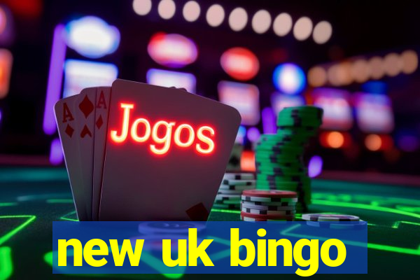 new uk bingo