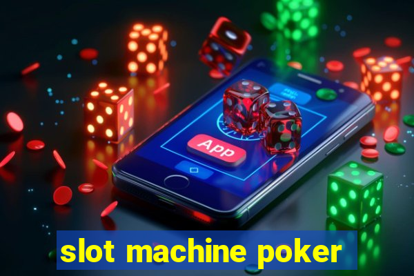 slot machine poker