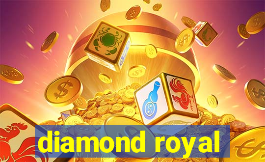 diamond royal