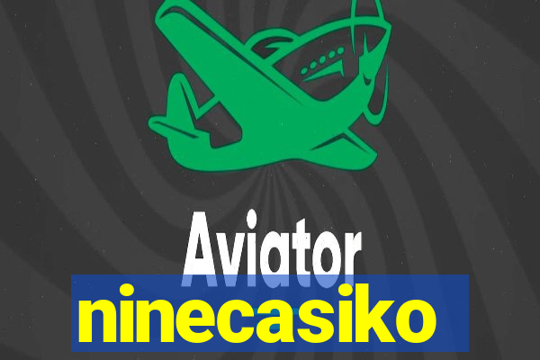 ninecasiko