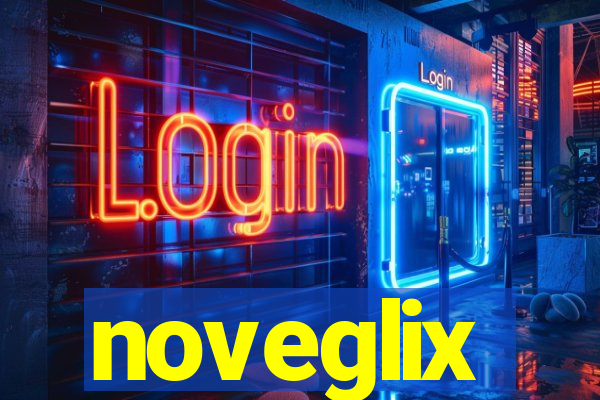 noveglix