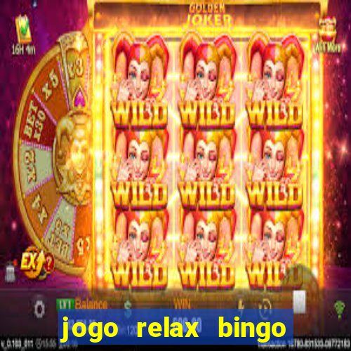 jogo relax bingo realmente paga