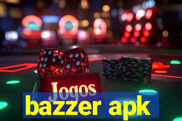 bazzer apk