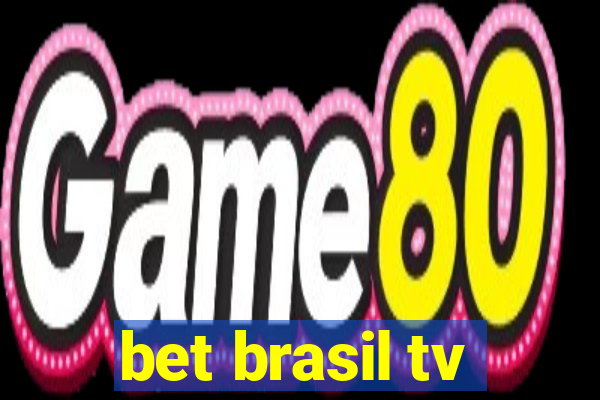 bet brasil tv