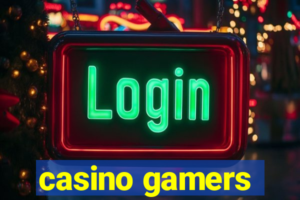 casino gamers