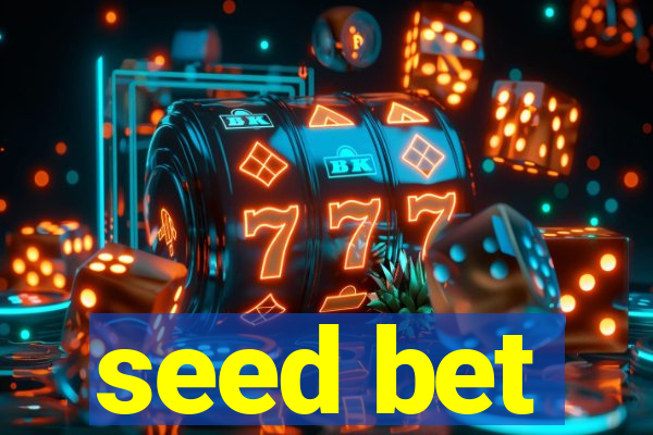 seed bet