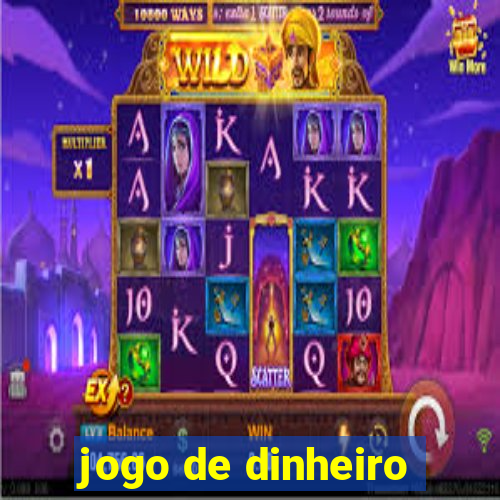 jogo de dinheiro