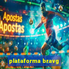 plataforma bravg