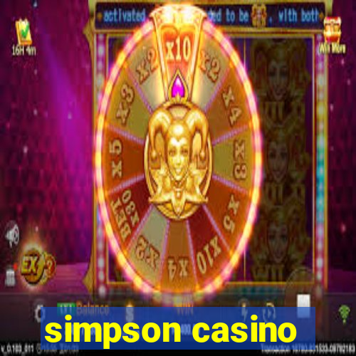 simpson casino