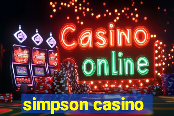 simpson casino