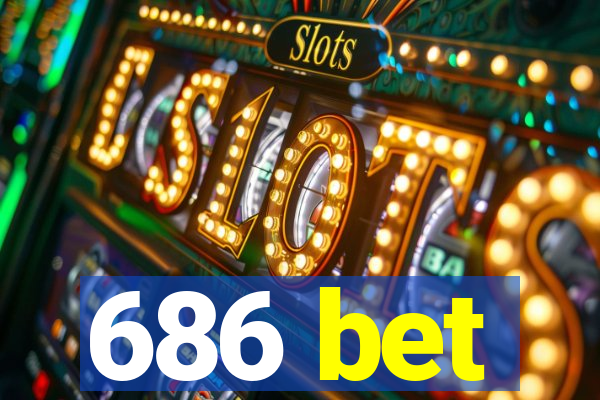 686 bet