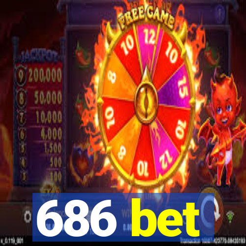 686 bet