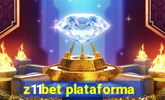 z11bet plataforma