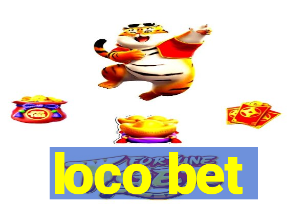 loco bet